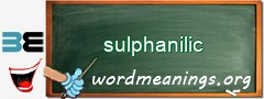 WordMeaning blackboard for sulphanilic